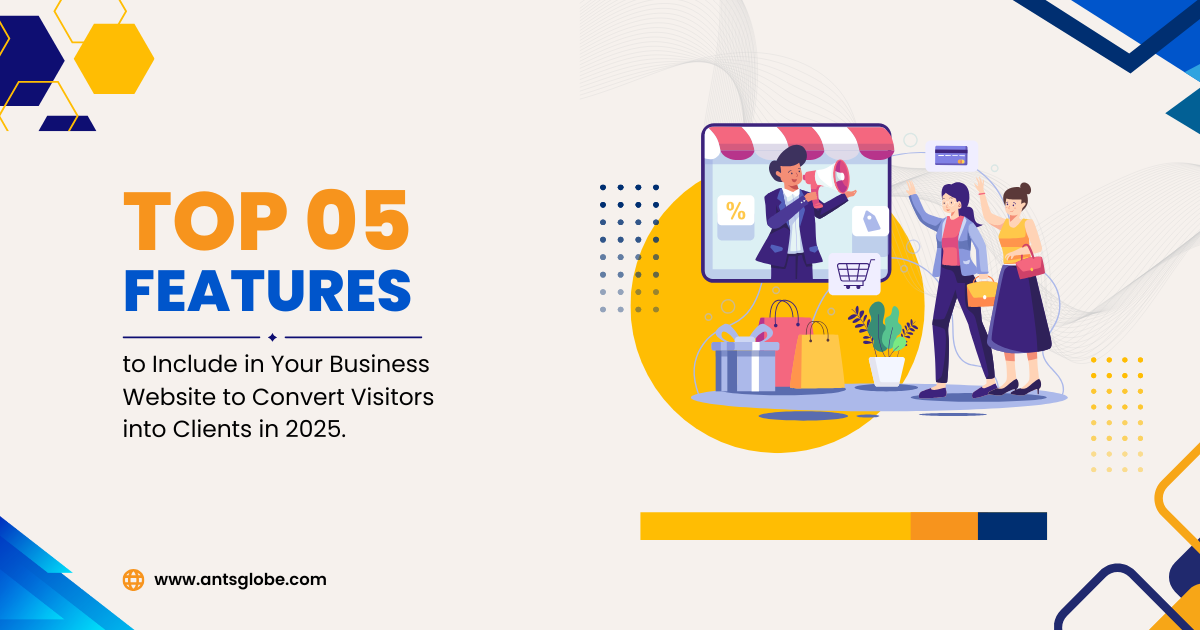Top 5 Website Features to Convert Clients in 2025