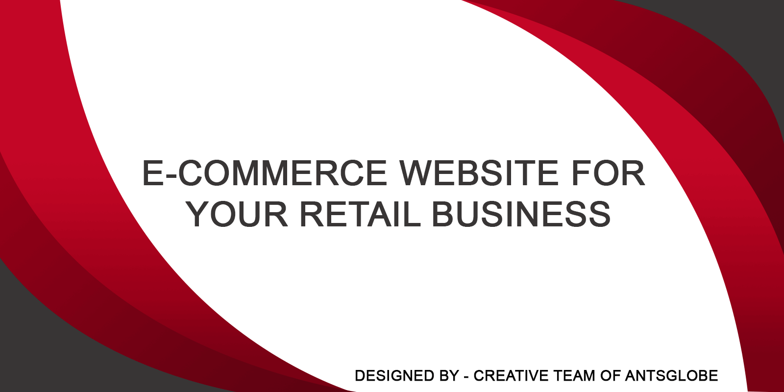 why-you-need-an-e-commerce-website-for-your-retail-business